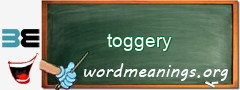 WordMeaning blackboard for toggery